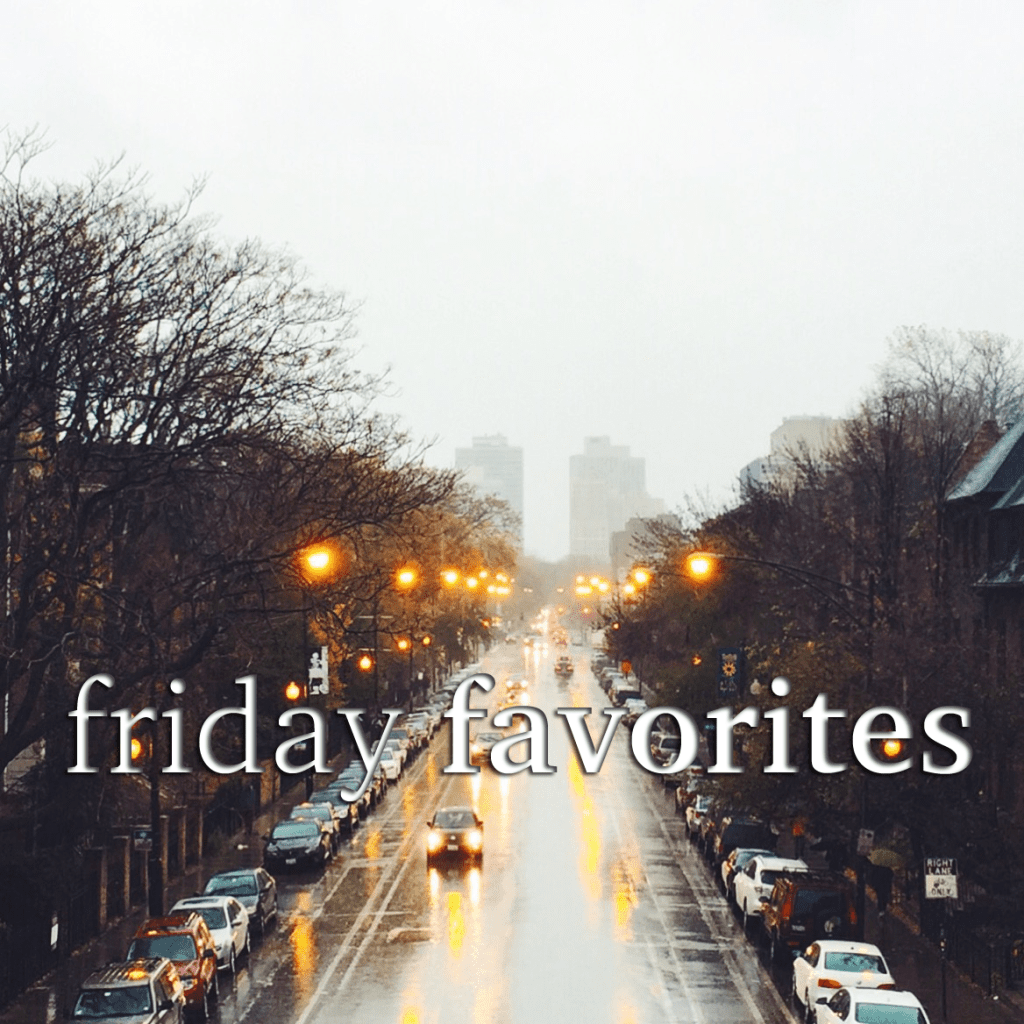 fridayfavorites